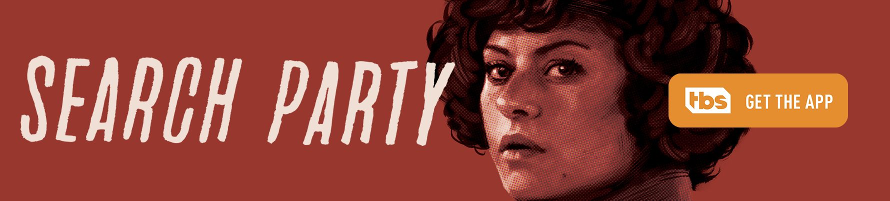 Banner promoting show Search Party on TBS for Samsung platform.